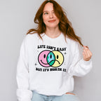 Life Isnt Easy But It's Worth It Good Vibes Theme T-shirt, Hoodie, Sweatshirt