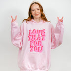 Love That For You, Good Vibes Theme T-shirt, Hoodie, Sweatshirt