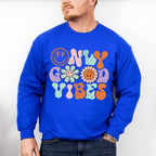 Only Good Vibes, Good Vibes Theme T-shirt, Hoodie, Sweatshirt