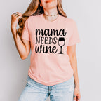 Mama Needs Wine Mother's Day Unisex Crewneck T-Shirt Sweatshirt Hoodie