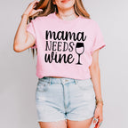 Mama Needs Wine Mother's Day Unisex Crewneck T-Shirt Sweatshirt Hoodie