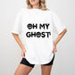 Oh My Ghost Design - Halloween Unisex Crewneck T-Shirt Sweatshirt Hoodie