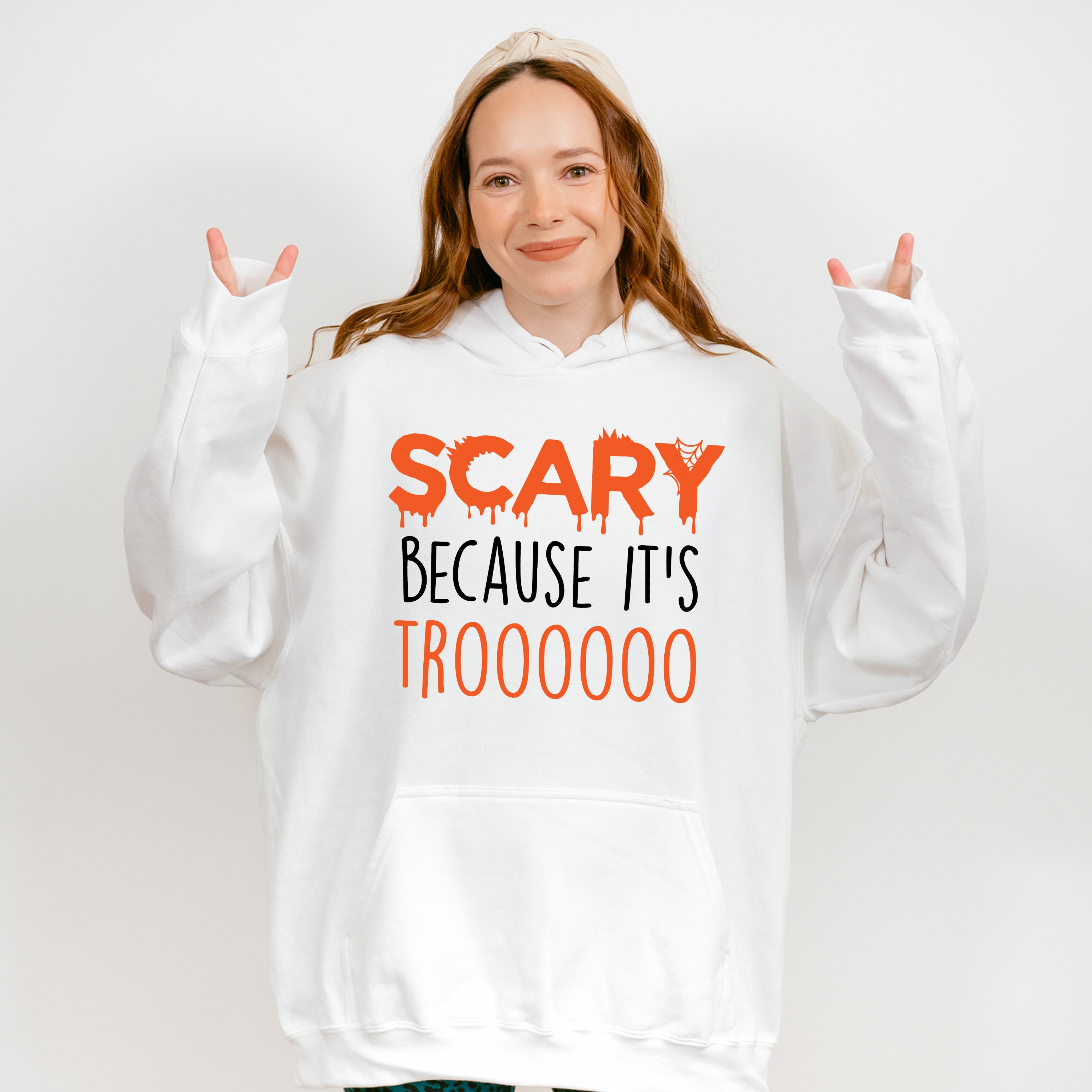 Scary Because It's Trooo Design - Halloween Unisex Crewneck T-Shirt Sweatshirt Hoodie