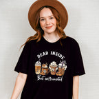 Dead Inside But Coffeinated Design - Halloween Unisex Crewneck T-Shirt Sweatshirt Hoodie