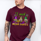 I Need More Beads Mardi Gras Theme T-shirt, Hoodie, Sweatshirt