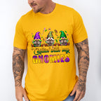 Chillin' With My Gnomies Mardi Gras Theme T-shirt, Hoodie, Sweatshirt