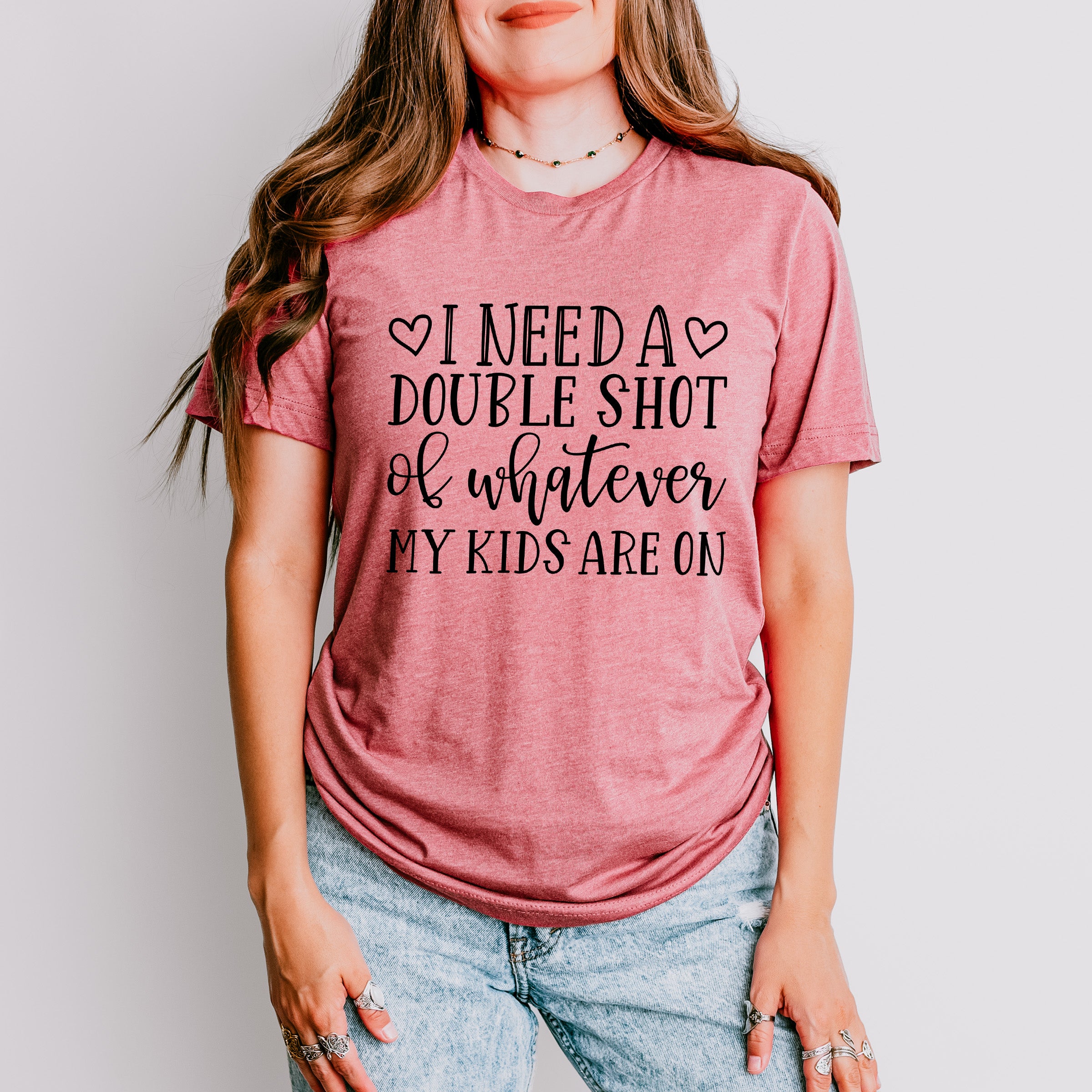 Need A Double Shot Mother's Day Unisex Crewneck T-Shirt Sweatshirt Hoodie