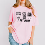 Plant Mama Mother's Day Unisex Crewneck T-Shirt Sweatshirt Hoodie
