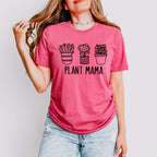Plant Mama Mother's Day Unisex Crewneck T-Shirt Sweatshirt Hoodie