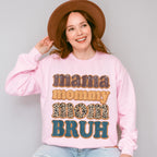 Mama Mommy Mom Bruh Mother's Day Unisex Crewneck T-Shirt Sweatshirt Hoodie