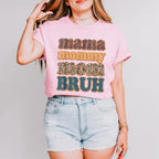 Mama Mommy Mom Bruh Mother's Day Unisex Crewneck T-Shirt Sweatshirt Hoodie