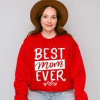 Best Mom Ever Mother's Day Unisex Crewneck T-Shirt Sweatshirt Hoodie