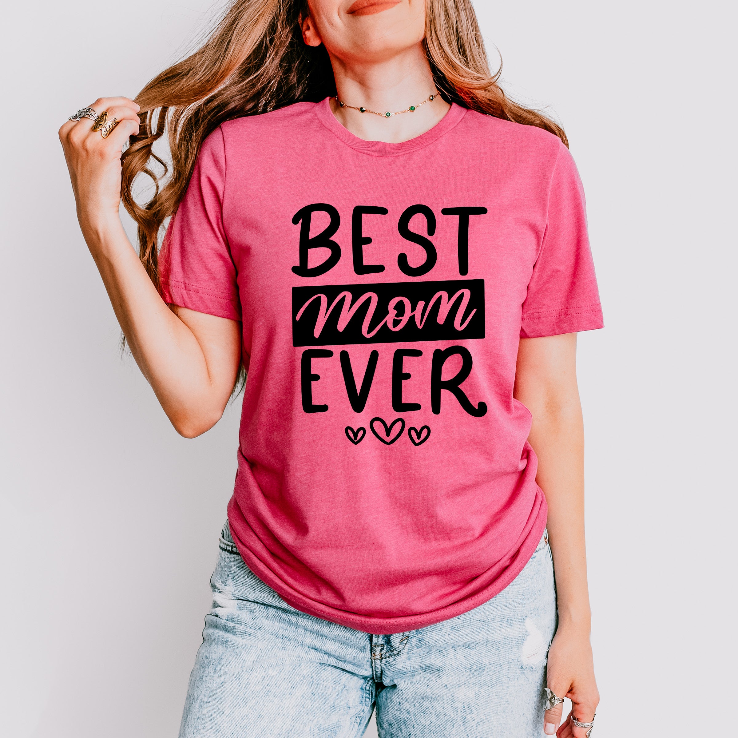 Best Mom Ever Mother's Day Unisex Crewneck T-Shirt Sweatshirt Hoodie