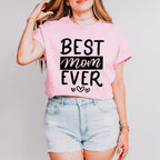 Best Mom Ever Mother's Day Unisex Crewneck T-Shirt Sweatshirt Hoodie