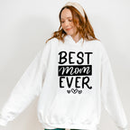 Best Mom Ever Mother's Day Unisex Crewneck T-Shirt Sweatshirt Hoodie
