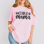 Girl Mama Mother's Day Unisex Crewneck T-Shirt Sweatshirt Hoodie
