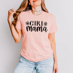 Girl Mama Mother's Day Unisex Crewneck T-Shirt Sweatshirt Hoodie