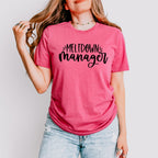 Meltdown Manager Mother's Day Unisex Crewneck T-Shirt Sweatshirt Hoodie