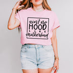 No Hood Like Motherhood Mother's Day Unisex Crewneck T-Shirt Sweatshirt Hoodie