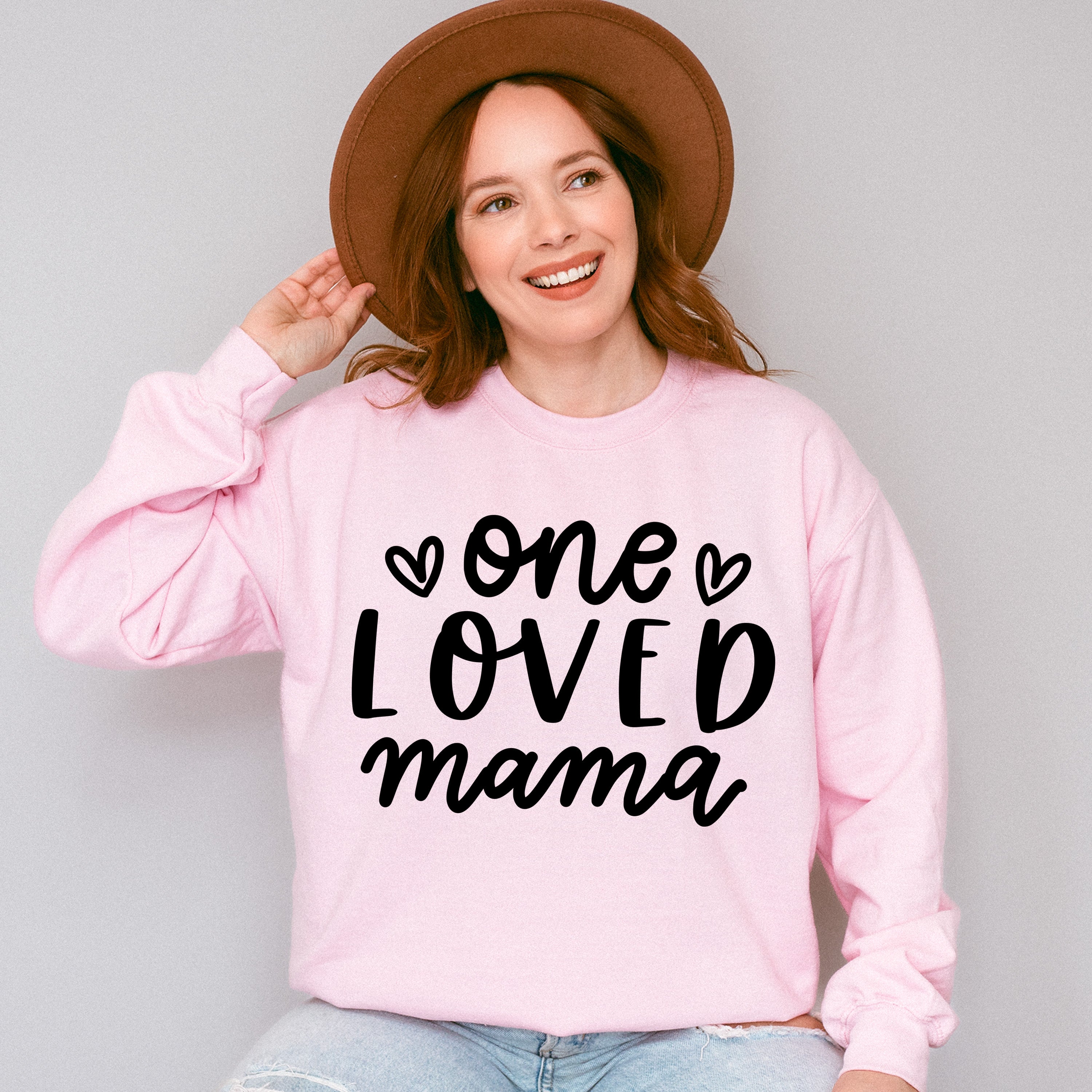 One Loved Mama Mother's Day Unisex Crewneck T-Shirt Sweatshirt Hoodie