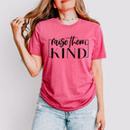 Raised Them Kind Mother's Day Unisex Crewneck T-Shirt Sweatshirt Hoodie