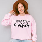Though As A Mother Mother's Day Unisex Crewneck T-Shirt Sweatshirt Hoodie