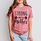 Strong As A Mother Mother's Day Unisex Crewneck T-Shirt Sweatshirt Hoodie
