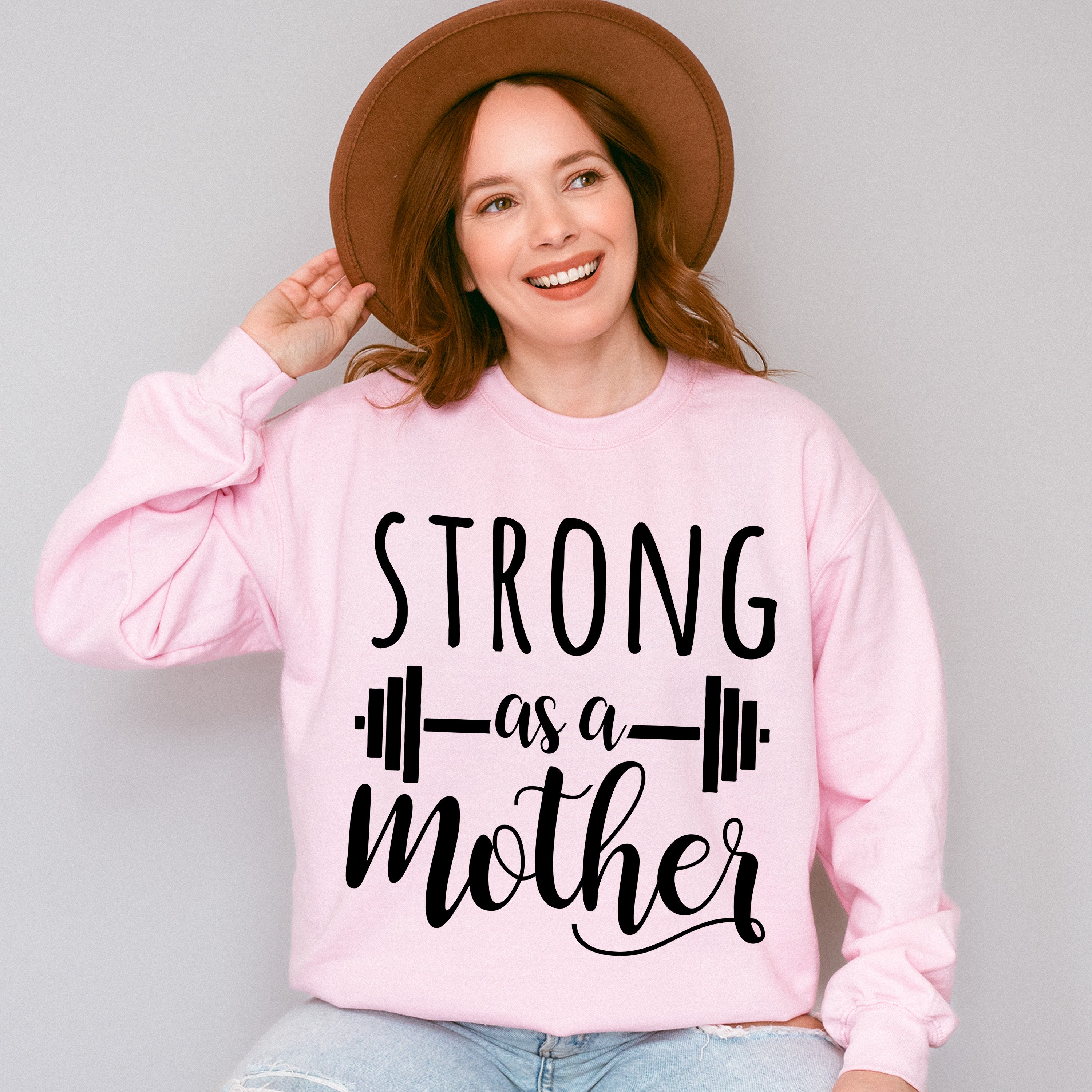 Strong As A Mother Mother's Day Unisex Crewneck T-Shirt Sweatshirt Hoodie
