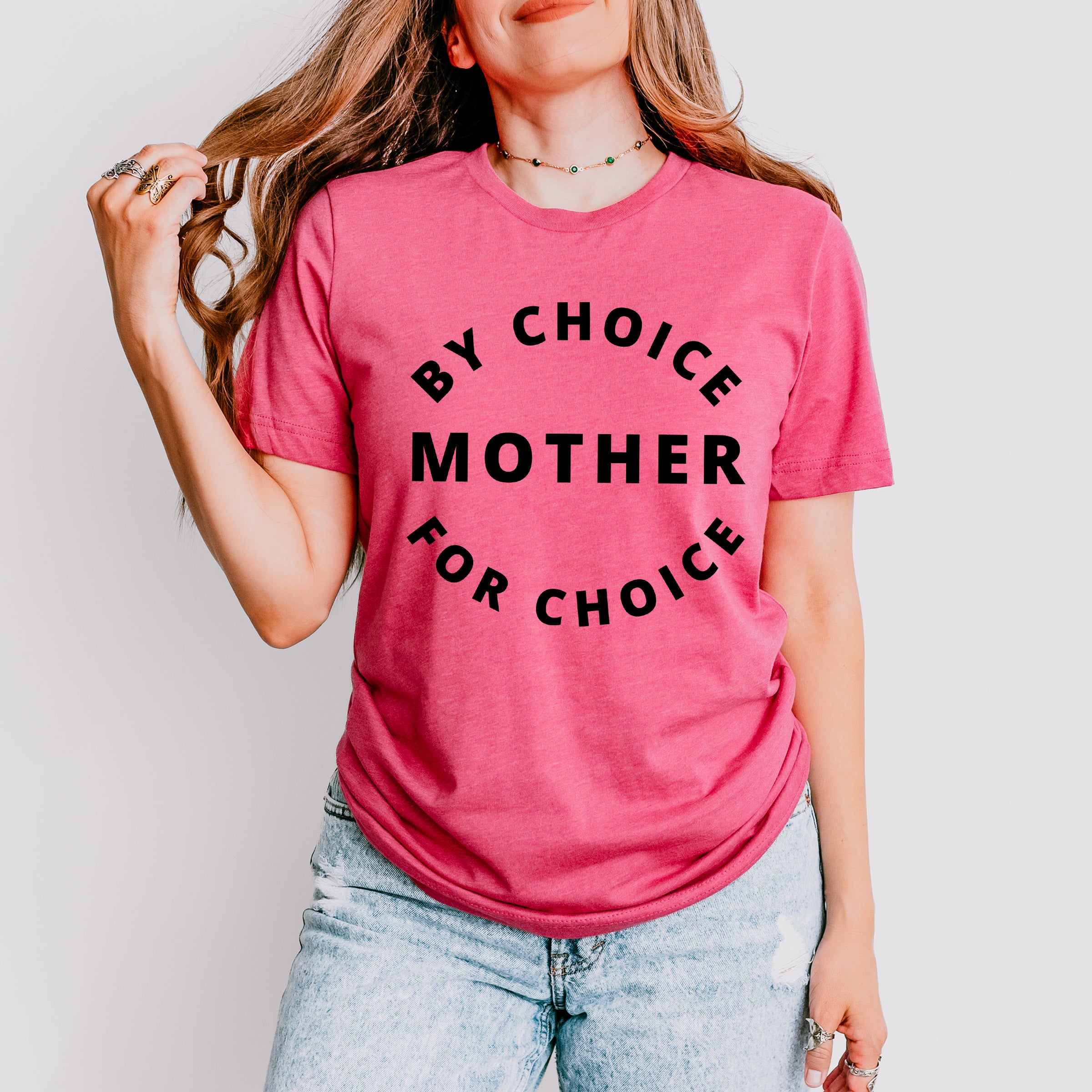 By Choice For Choice Mother Mother's Day Unisex Crewneck T-Shirt Sweatshirt Hoodie