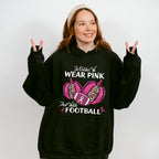 Wear Pink Watch Football Mother's Day Unisex Crewneck T-Shirt Sweatshirt Hoodie