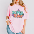 Super Mom Mother's Day Unisex Crewneck T-Shirt Sweatshirt Hoodie