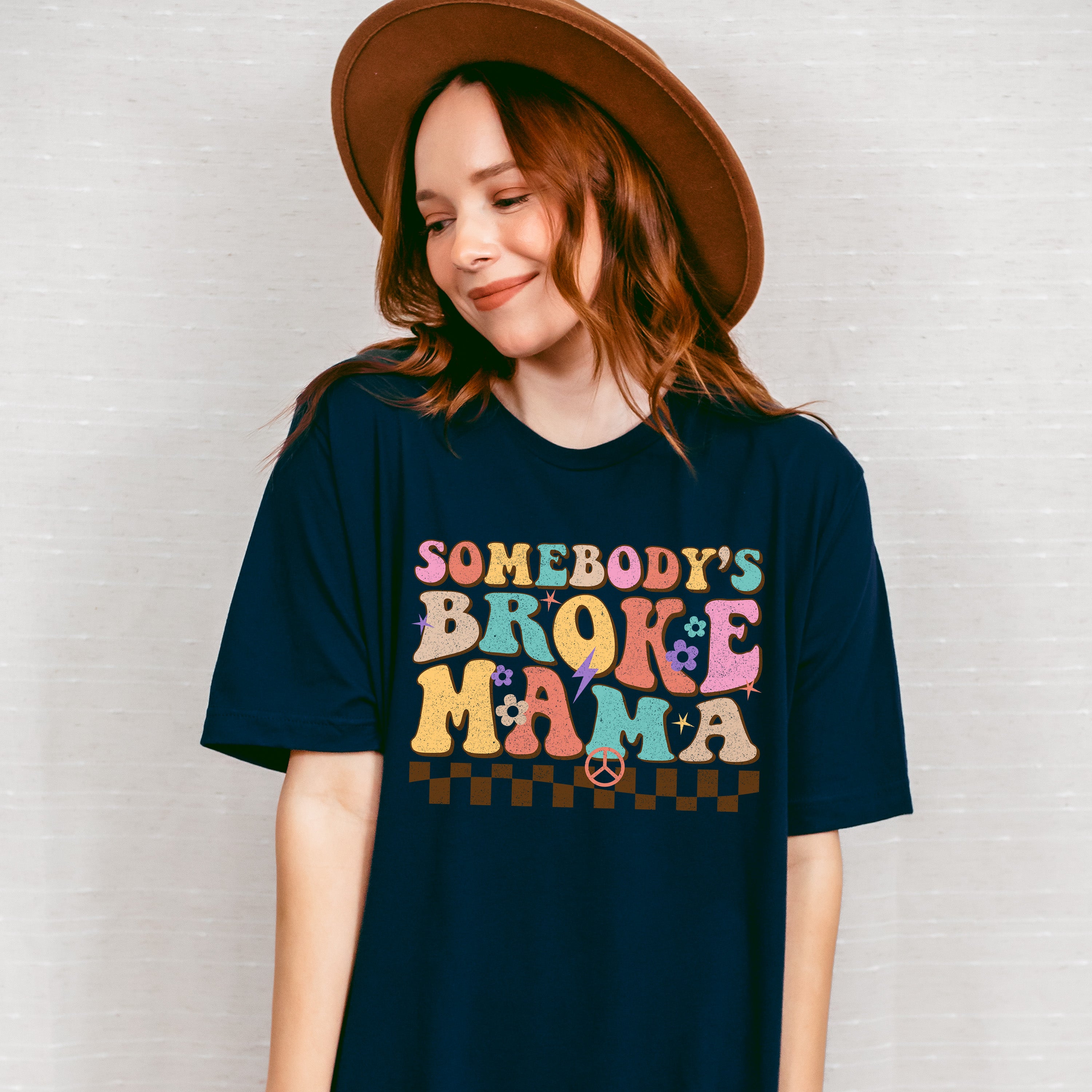 Somebody's Broke Mama Mother's Day Unisex Crewneck T-Shirt Sweatshirt Hoodie