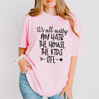 It's All Messy Mother's Day Unisex Crewneck T-Shirt Sweatshirt Hoodie