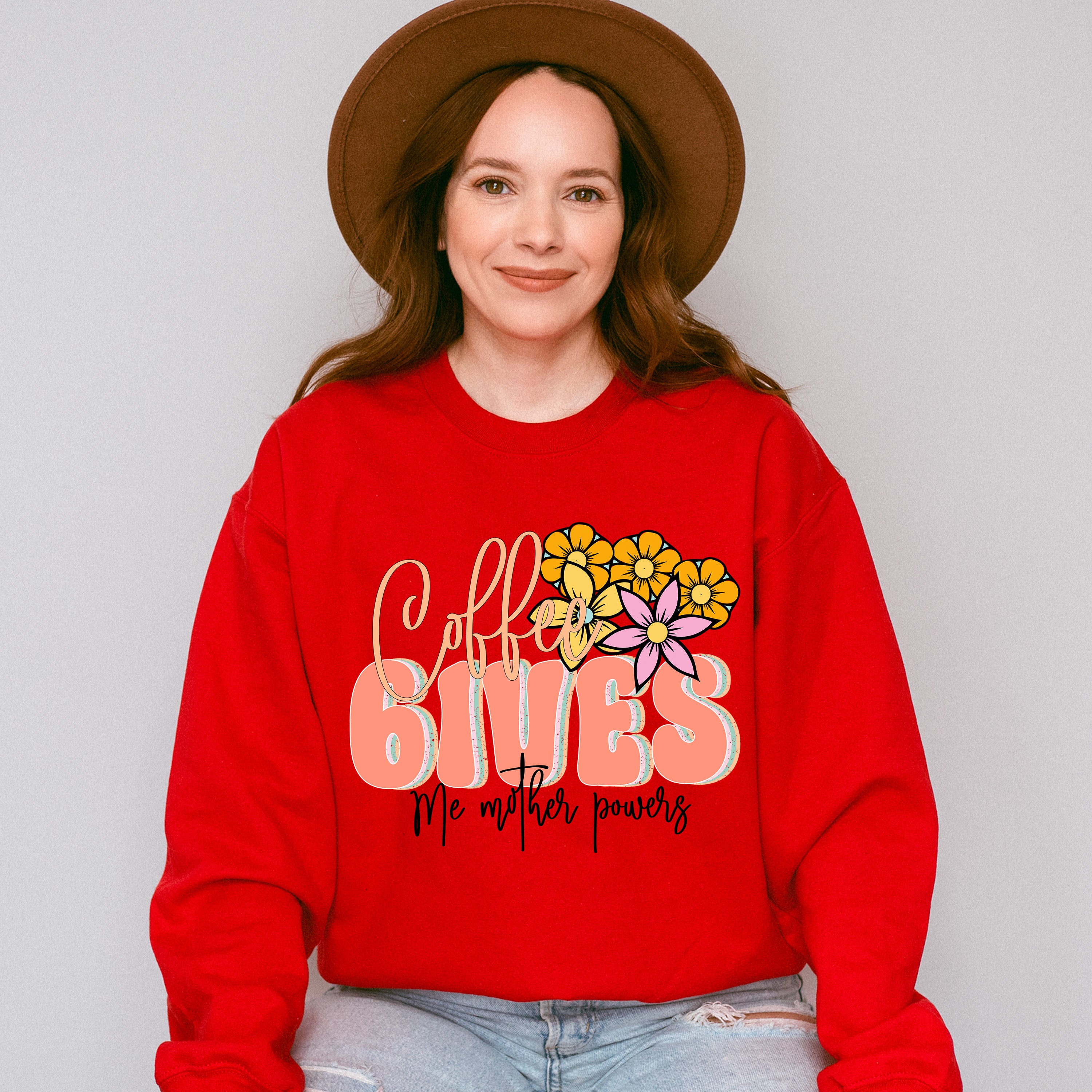 Coffee Gives Mother Powers Mother's Day Unisex Crewneck T-Shirt Sweatshirt Hoodie