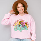Bless To Be Called Mother's Day Unisex Crewneck T-Shirt Sweatshirt Hoodie