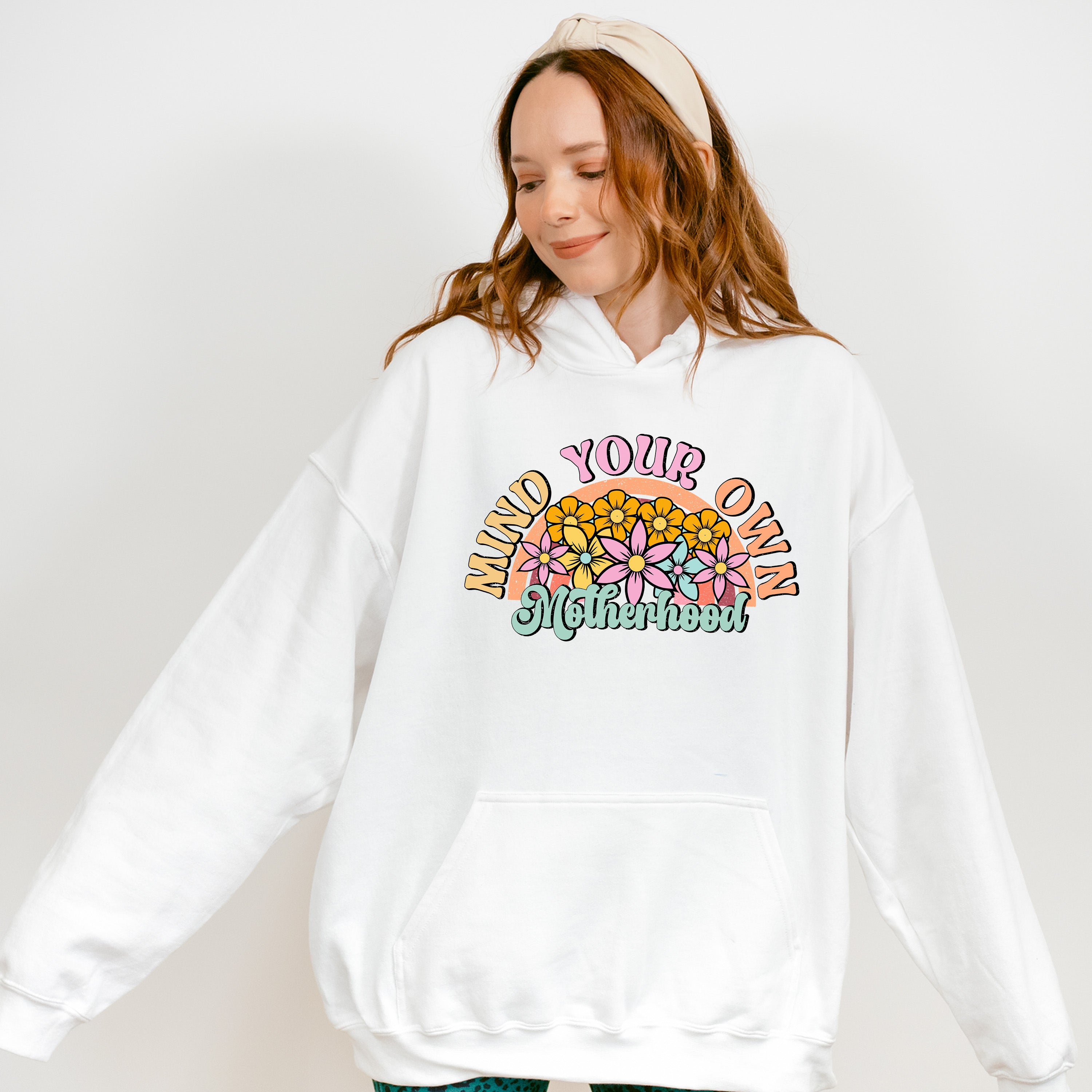 Mind Your Own Motherhood Mother's Day Unisex Crewneck T-Shirt Sweatshirt Hoodie