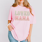 Loved Mama Mother's Day Unisex Crewneck T-Shirt Sweatshirt Hoodie