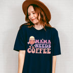 Mama Needs Coffee Mother's Day Unisex Crewneck T-Shirt Sweatshirt Hoodie