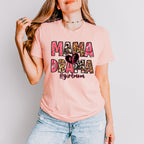 Mama Of Drama Mother's Day Unisex Crewneck T-Shirt Sweatshirt Hoodie