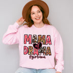 Mama Of Drama Mother's Day Unisex Crewneck T-Shirt Sweatshirt Hoodie