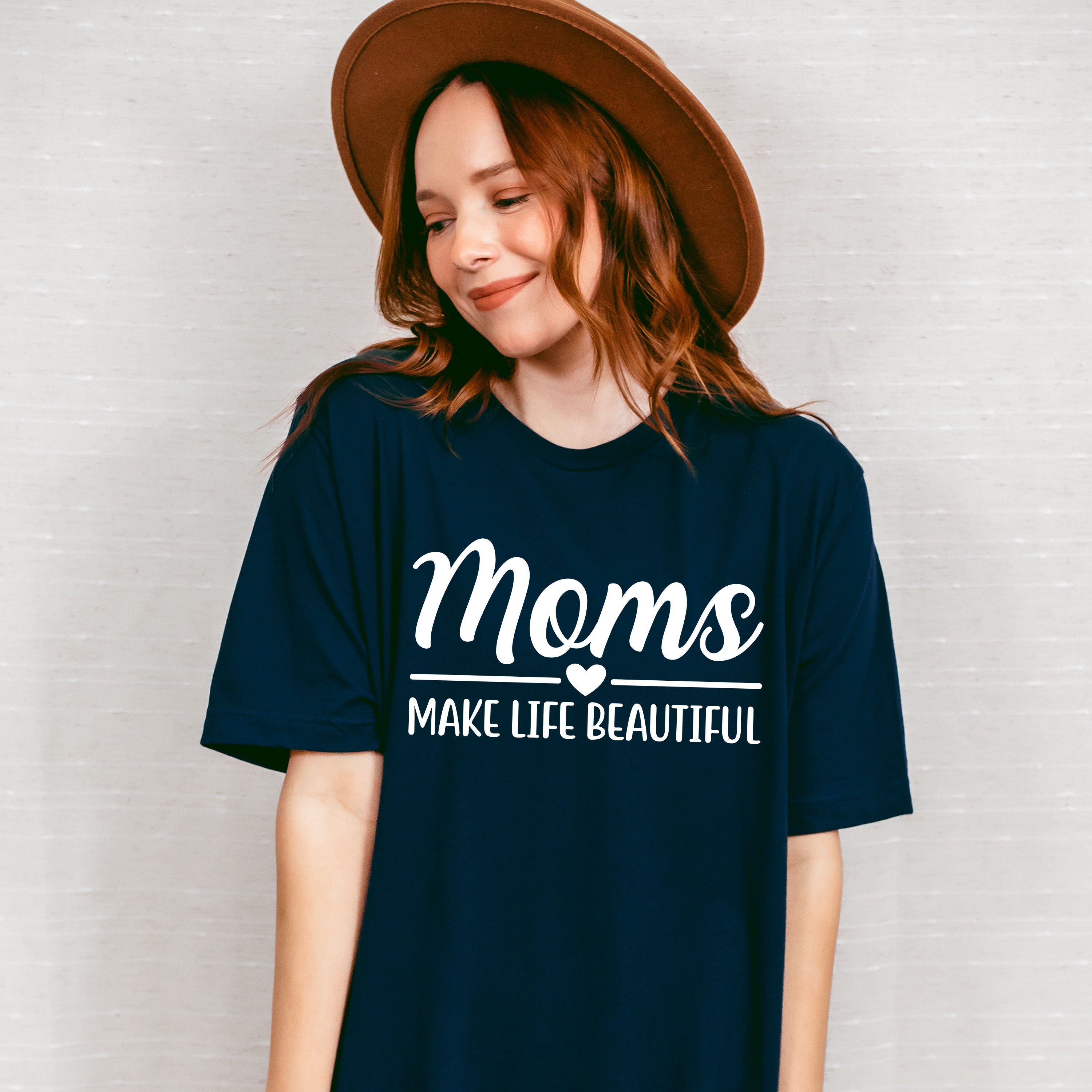Mom's Make Life Beautiful Mother's Day Unisex Crewneck T-Shirt Sweatshirt Hoodie
