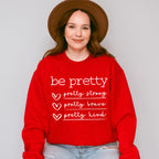 Be Pretty Mother's Day Unisex Crewneck T-Shirt Sweatshirt Hoodie