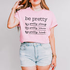 Be Pretty Mother's Day Unisex Crewneck T-Shirt Sweatshirt Hoodie