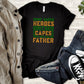 They Are Called Father Father's Day Unisex Crewneck T-Shirt Sweatshirt Hoodie