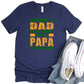 Being A Papa Father's Day Unisex Crewneck T-Shirt Sweatshirt Hoodie