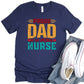 Proud Dad Awesome Nurse Father's Day Unisex Crewneck T-Shirt Sweatshirt Hoodie