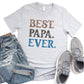 Best Papa Ever Father's Day Unisex Crewneck T-Shirt Sweatshirt Hoodie
