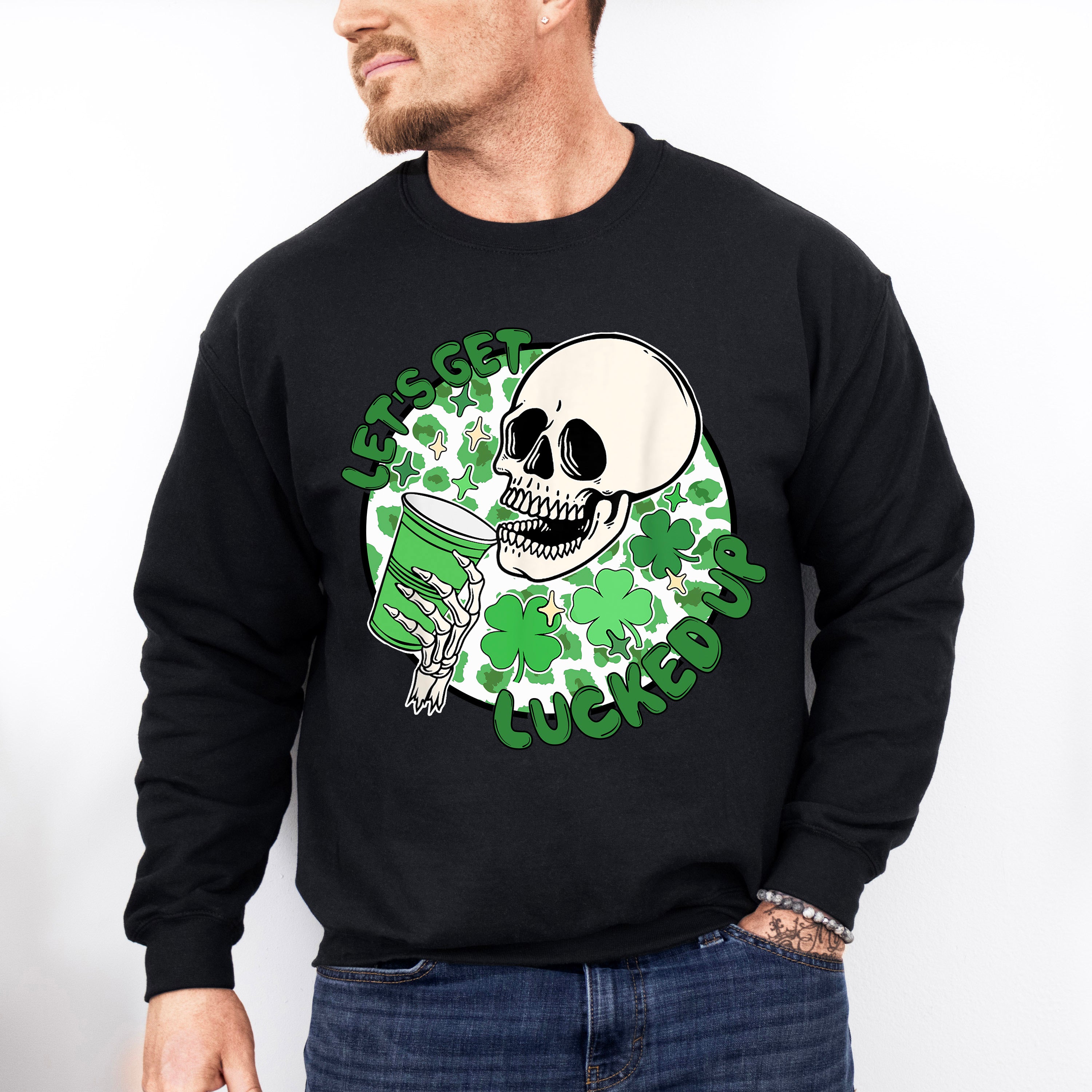 Let's Get Lucked Up St Patricks Theme T-shirt, Hoodie, Sweatshirt