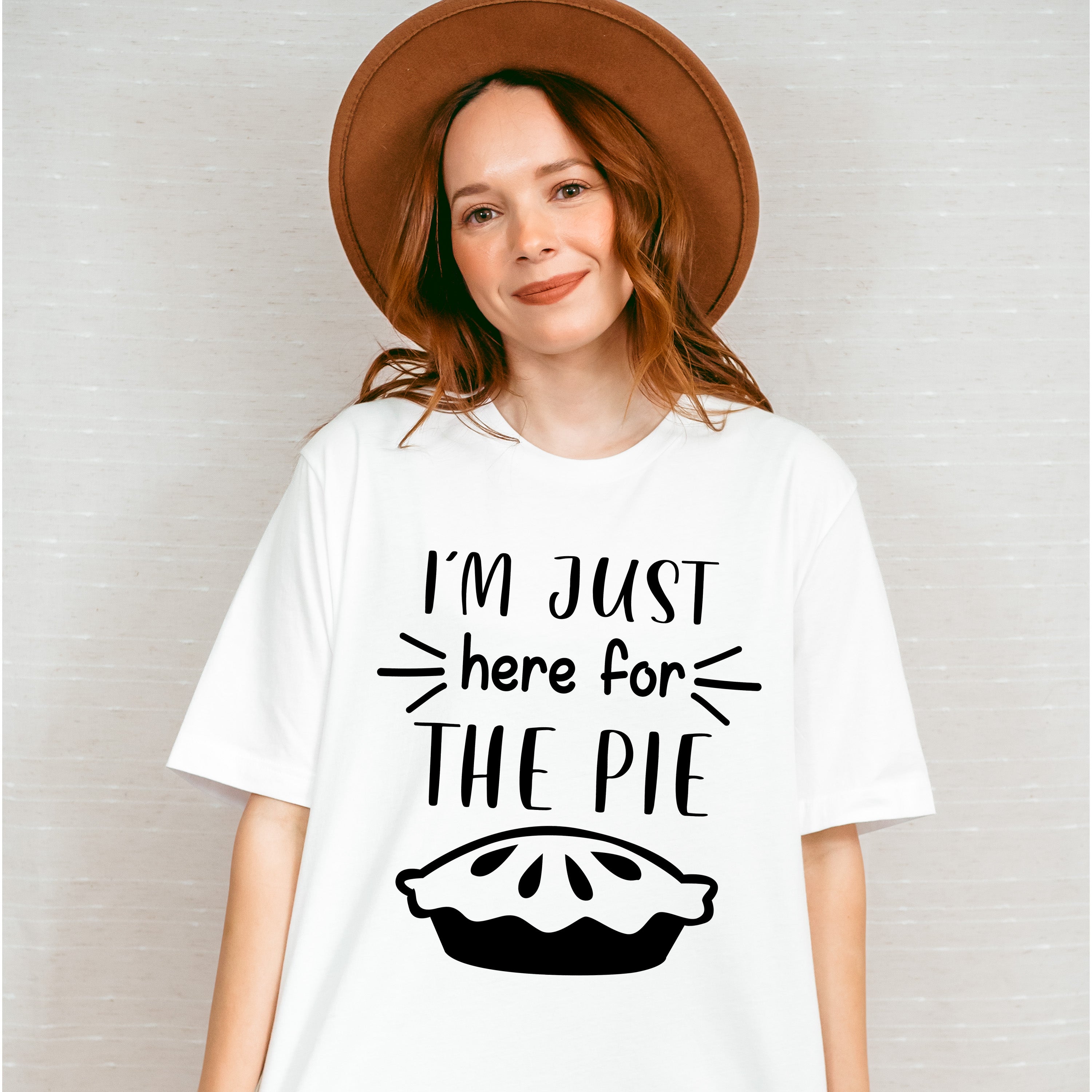 I'm Just Here For The Pie - Thanksgiving Theme Unisex Crewneck T-Shirt Sweatshirt Hoodie