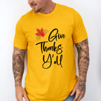 Give Thanks Y'all - Thanksgiving Theme Unisex Crewneck T-Shirt Sweatshirt Hoodie